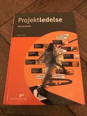 Projektledelse - Teori Og Praksis, - Dba.dk - Køb Og Salg Af Nyt Og Brugt