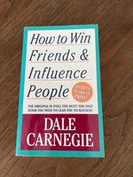 How to win friends & influence people, Dale Carnegie