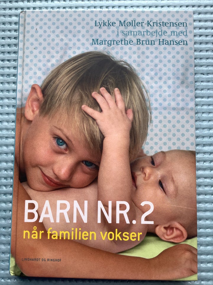 Barn Nr. 2 når familien vokser, Lykke M. & Margrethe B., emne: