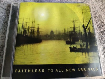 Faithless: To All New Arrivals, electronic