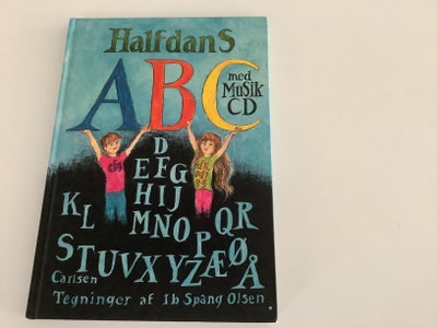 Halfdans ABC, Halfdan Rssmussen, Kun afhentning meget flot bog
(Da cd er væk sælges bog for kr 35 ku