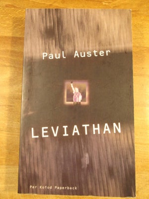 Leviathan (2. udgave, 2006), Paul Auster, genre: roman, Udgivet af forlaget per kofod som paperback.