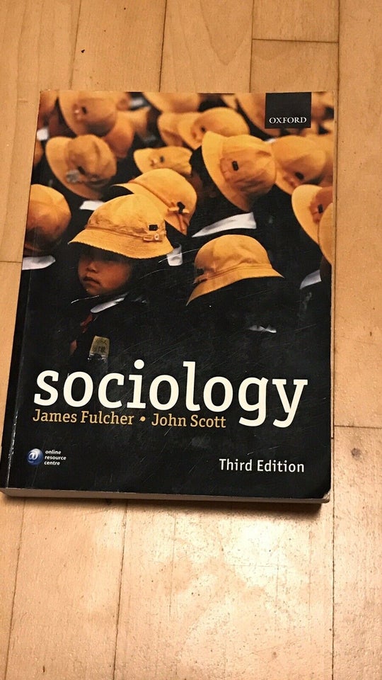 Sociologi, James Fulcher - John Scott, emne: sociologi