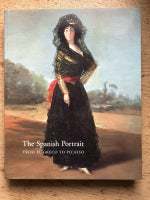 The Spanish Portrait - From el Greco to Picasso, Javier