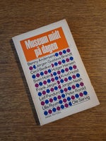 MUSEUM MIDT PÅ DAGEN, En erindringsantologi, .