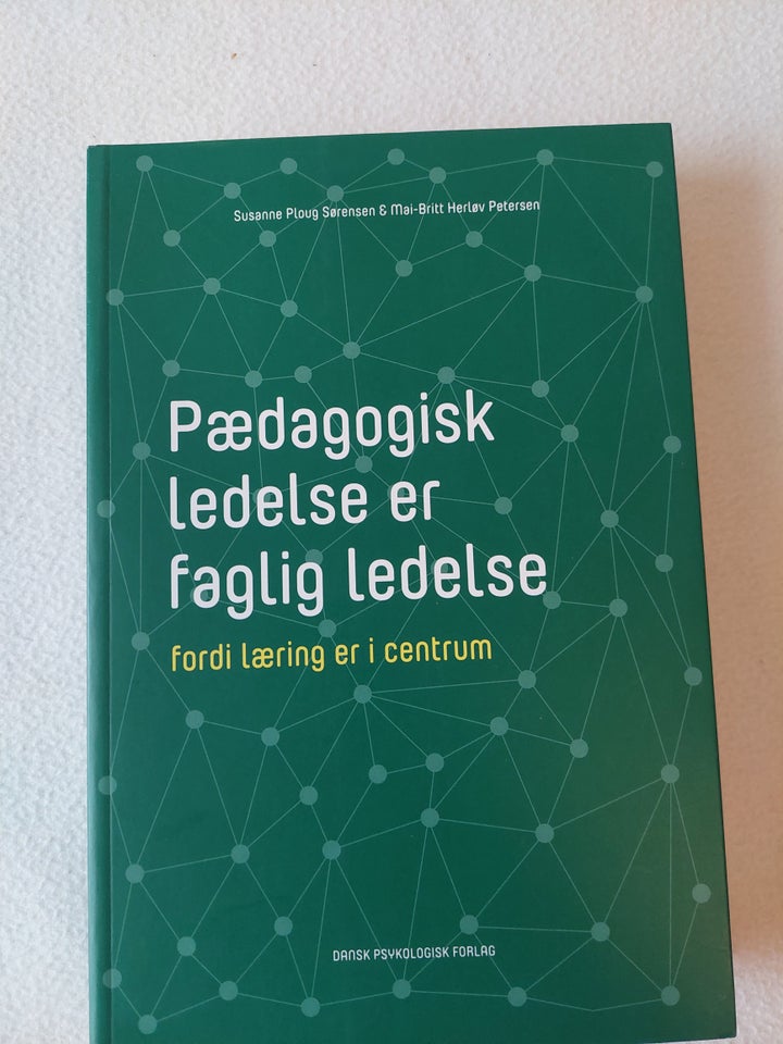 Pædagogisk ledelse er faglig ledelse, Susanne Ploug