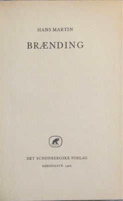 Brænding, Hans Martin, genre: roman