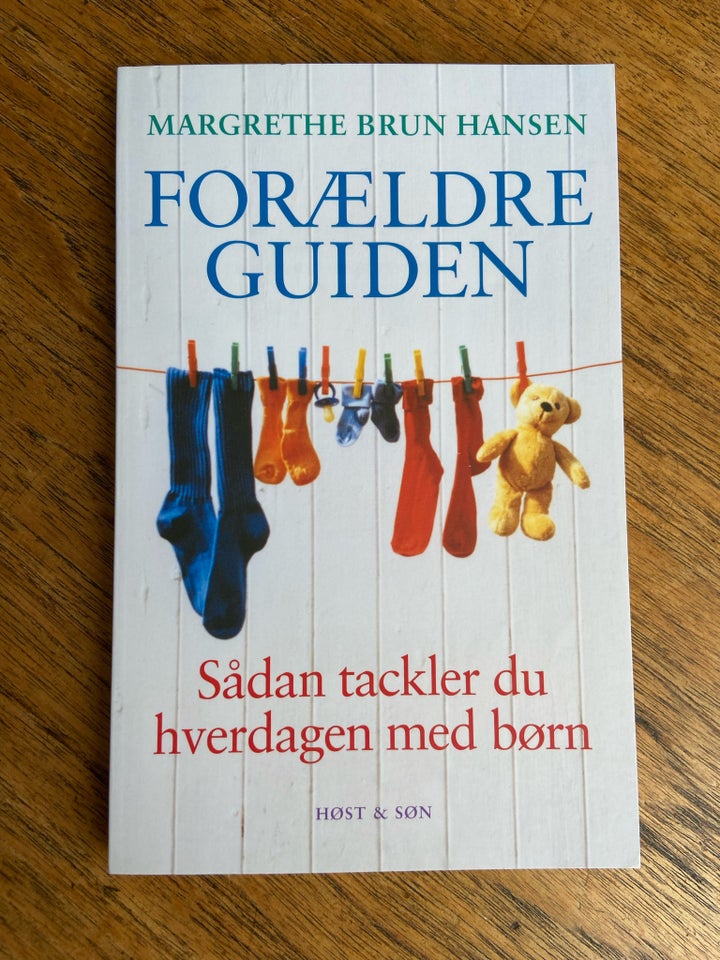 Forældreguiden - Sådan tackler du hverdagen m børn,