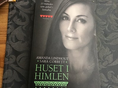 Huset i himlen , Amanda Lindhout og Sara Corbett, genre: biografi, Enestående fortælling om Amanda L