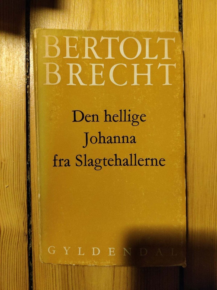 Den hellige Johanna fra slagtehallerne, Bertolt Brecht,