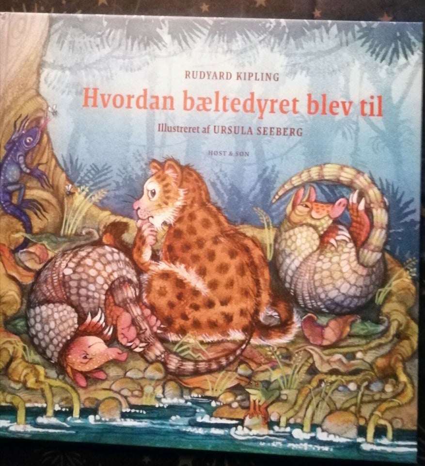 Bøger, Hvordan bæltedyret blev til., Høst & søn