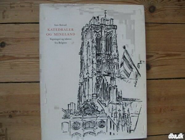 Katedraler og mineland, Leo Estvad (1902-1986), emne: