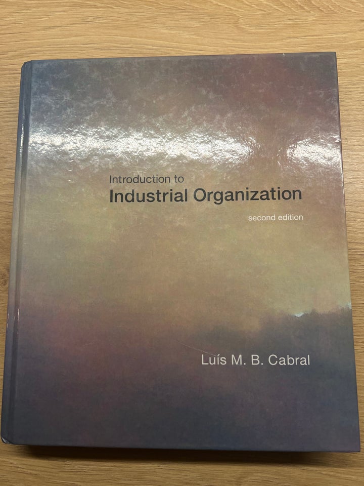 Introduction to Industrial Organization , Luís M. B.