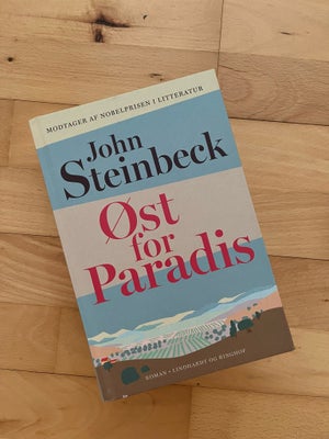 Øst for Paradis, John Steinbeck, genre: drama, To familier i Salinasdalen i Californien 1860-1920. D