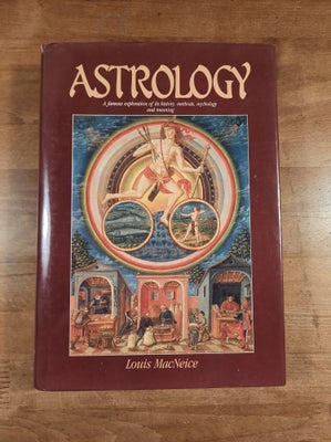 Astrology, Louis MacNeice, emne: astrologi, Bogen er på engelsk fra 1989. Første gang udgivet i 1964