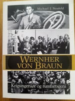 Wernher von Braun, Michael J. Neufeld