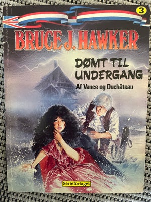 Bruce J Hawker nr 3, Tegneserie, Pænt læst album