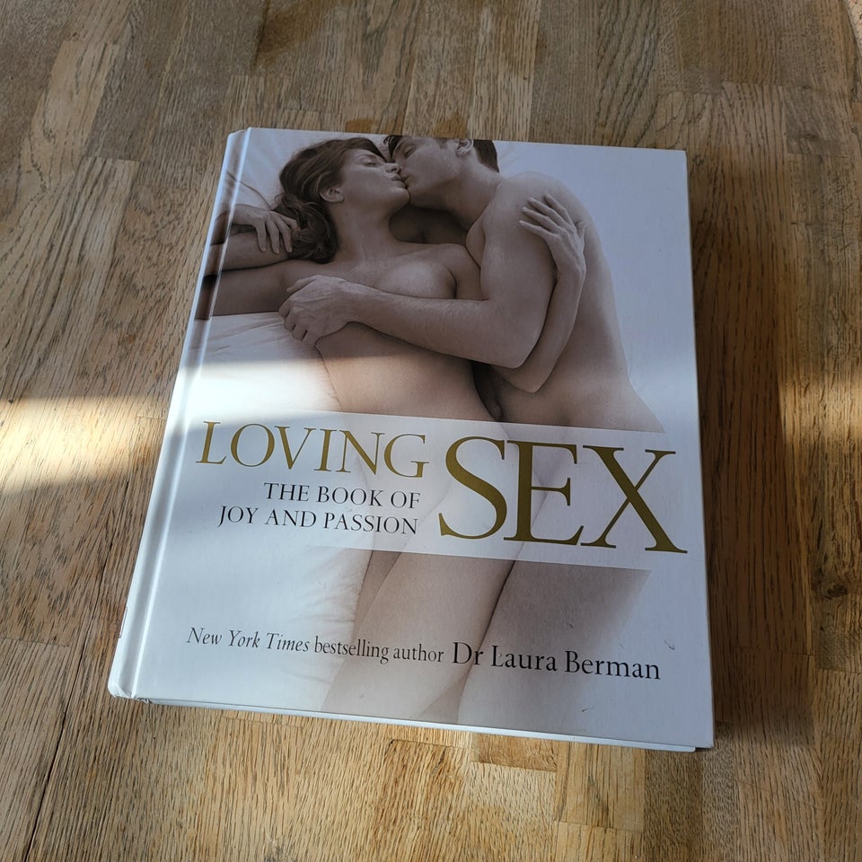 Loving Sex: The book of joy and passion, Laura Berman, emne: