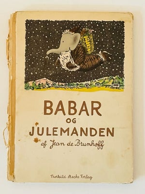 Bøger og blade, Babar og Julemanden, Babar og Julemanden skrevet af Jean de Brunhoff. Oversat af Ida