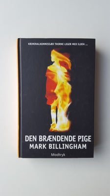 Den brændende pige, Mark Billingham, genre: krimi og spænding, Den brændende pige
Af Mark Billingham