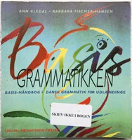 Basisgrammatikken, Ann Kledal og Barbara