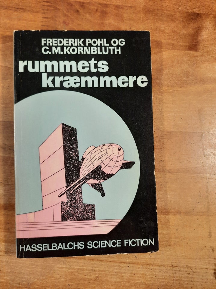 Rummets Kræmmere (1969), Frederik Pohl & C.M. Kornbluth,