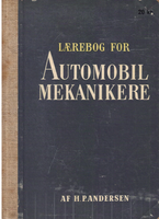 Lærebog for automobilmekanikere, H P Andersen, emne: bil