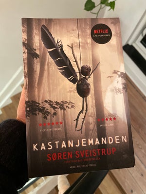 Kastanjemanden, Søren Sveistrup, genre: krimi og spænding, Læst en gang. Ingen æselører. Fin som ny.