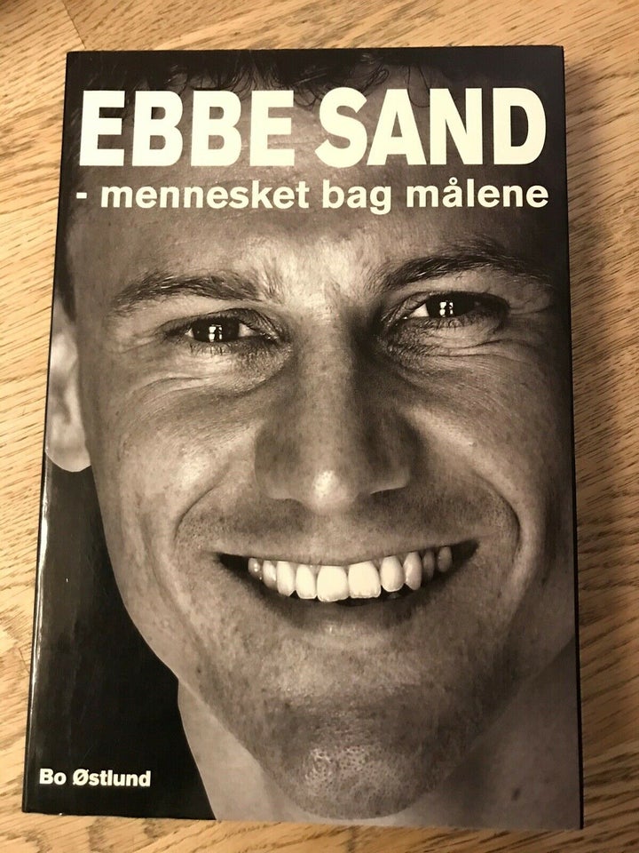 Ebbe Sand - mennesket bag målene, Bo Østlund