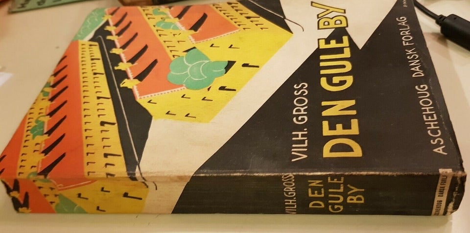 Den gule By / Nyboder, Vilhelm Gross, genre: roman