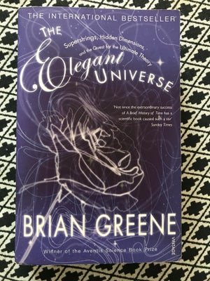 The elegant universe, Brian Greene, emne: naturvidenskab, Fysikeren Brian Greene’s bog om universets
