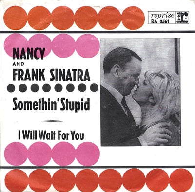 Single, Nancy and Frank Sinatra, Somethin' stupid, Pop, Cover: VG+
Vinyl: EX