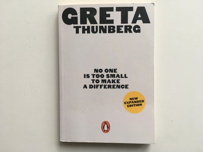 No One Is Too Small to Make a Difference, Greta Thunberg, emne: politik, Lille Softback i pæn stand 