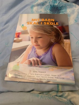 Mit barn skal i skole - forældrehåndbogen, Janne Hejgaard, år 2011, 4 udgave, Softcover
4. udg. 1. o