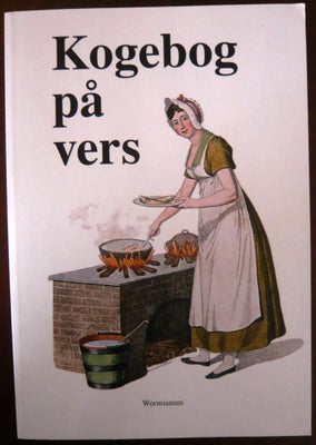 Kogebog på vers,  J. L. M., emne: mad og vin, Dette lille værk fra 1830 tilhører kogebogslitterature