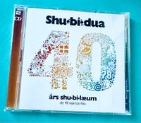 Shu-bi-dua (2CD): 40 års Shu-bi-læum, pop