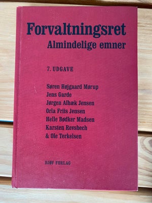 Forvaltningsret pensum, Flere, Forvaltningsret, Almindelige Emner, 7. udgave, 2022, Søren Højgaard M