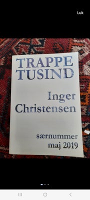 Bøger og blade, Trappe Tusind: Inger Christensen., Bøger og blade, Trappe Tusind: Inger Christensen.