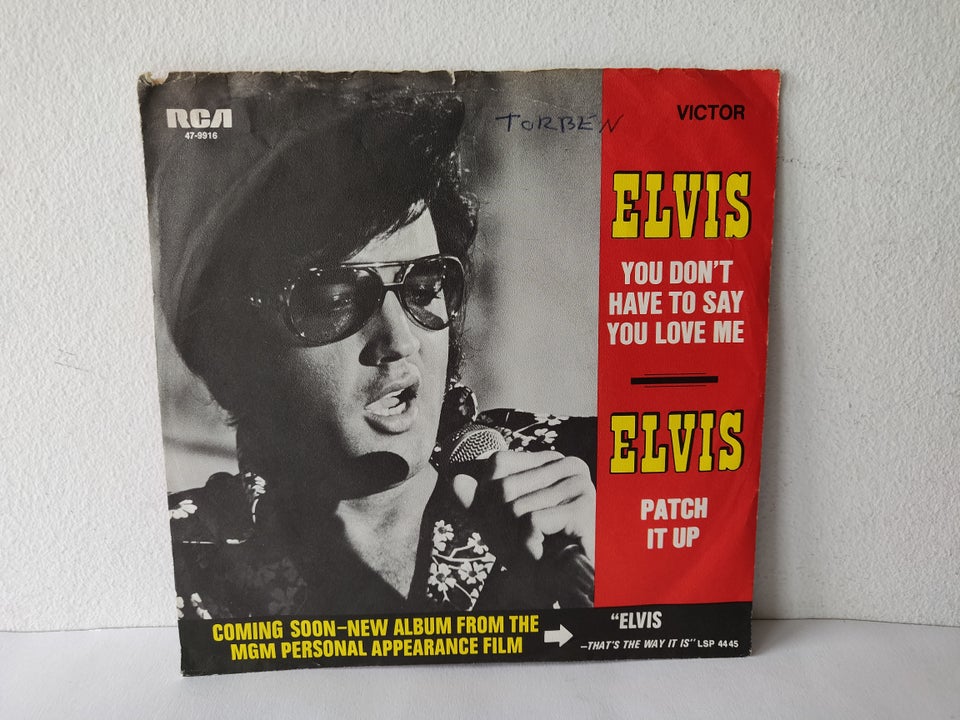 Single, ELVIS, YOU DON'T HAVE TO SAY YOU LOVE ME / PATCH IT UP