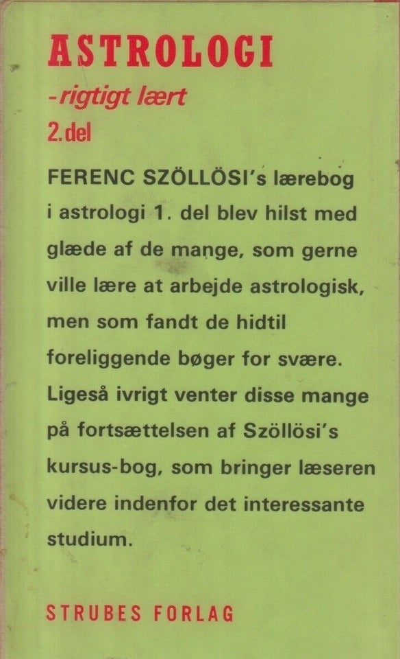 Astrologi - rigtigt lært 1+2, Ferenc Szöllösi, emne: