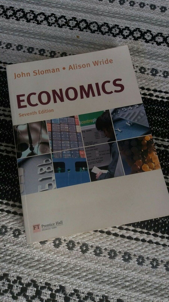 John Sloman-Alison Wride, Economics