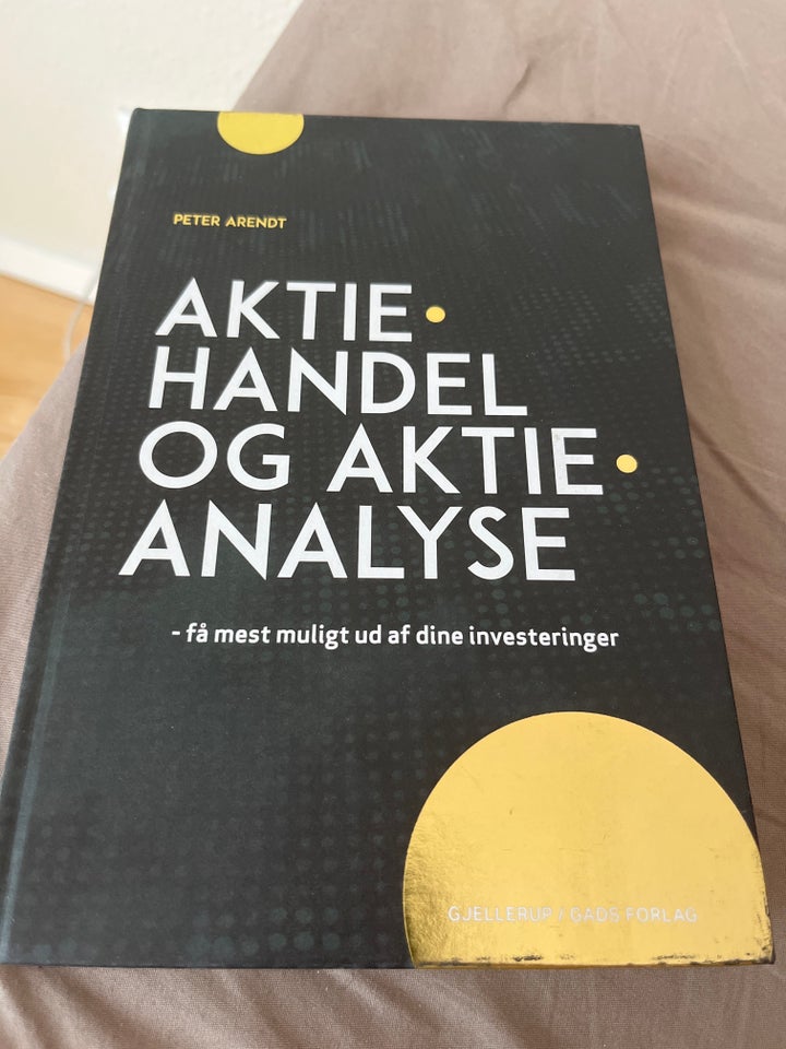 Aktie handle og aktie analyse, Peter Arendt, emne: økonomi