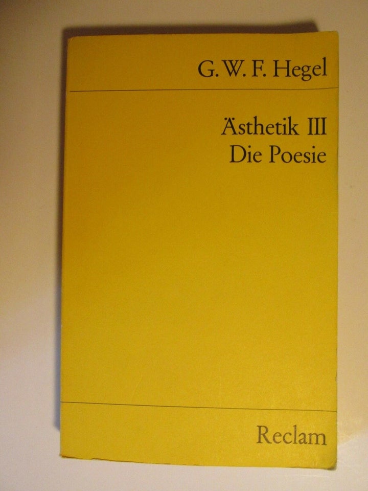 Vorlesungen Uber Die Asthetik, G.W.F Hegel, emne: anden