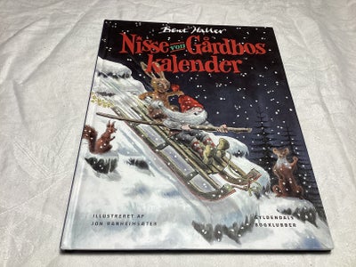 Nisse von Gårdbos kalender , Bent Haller, En julekalender historie i 24 afsnit.

Indbundet og i mege