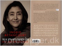 Selv stilhed hører op, Ingrid Betancourt