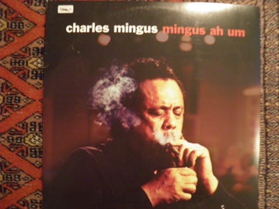 LP, Charles Mingus, Mingus ah um, Jazz, Not Now Music, 2011, UK 
NM/NM
Ultrasonic cleaning 

