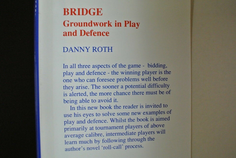 bridge groundwork in play and defense, by danny roth , emne: