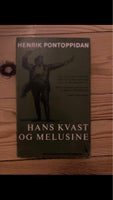 Hans kvast og melusine, Henrik Pontoppidan, genre: roman