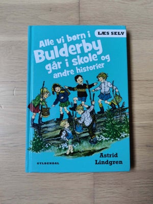 Læs selv. Alle vi børn i Bulderby går i skole , Astrid Lindgren, Læs selv-bog.

Brugt, men pæn stand