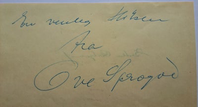Autografer, Ove Sprogøe,  Olsen Banden og matador, Som nævnt 